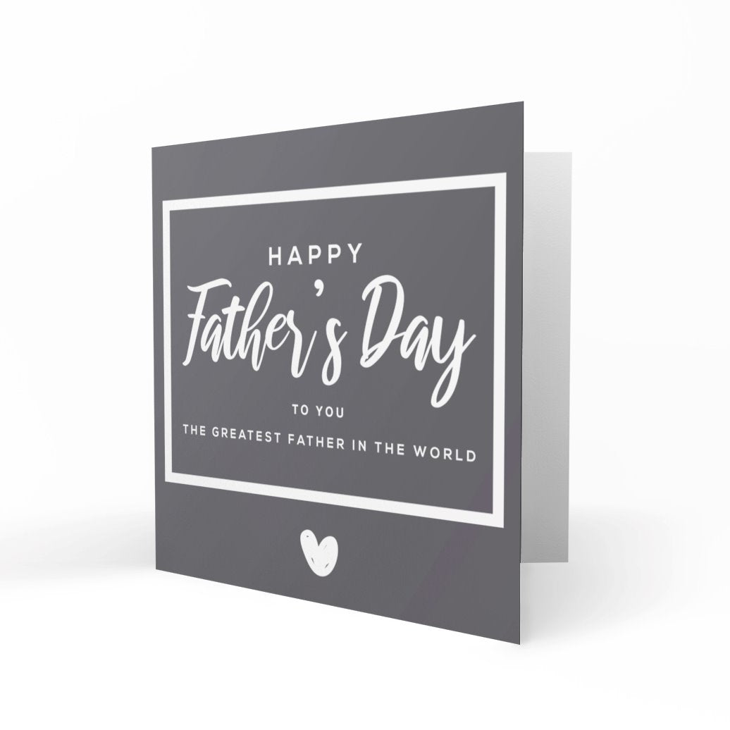 'To The Greatest Father In The World' Greeting Cards Chasing Cards 