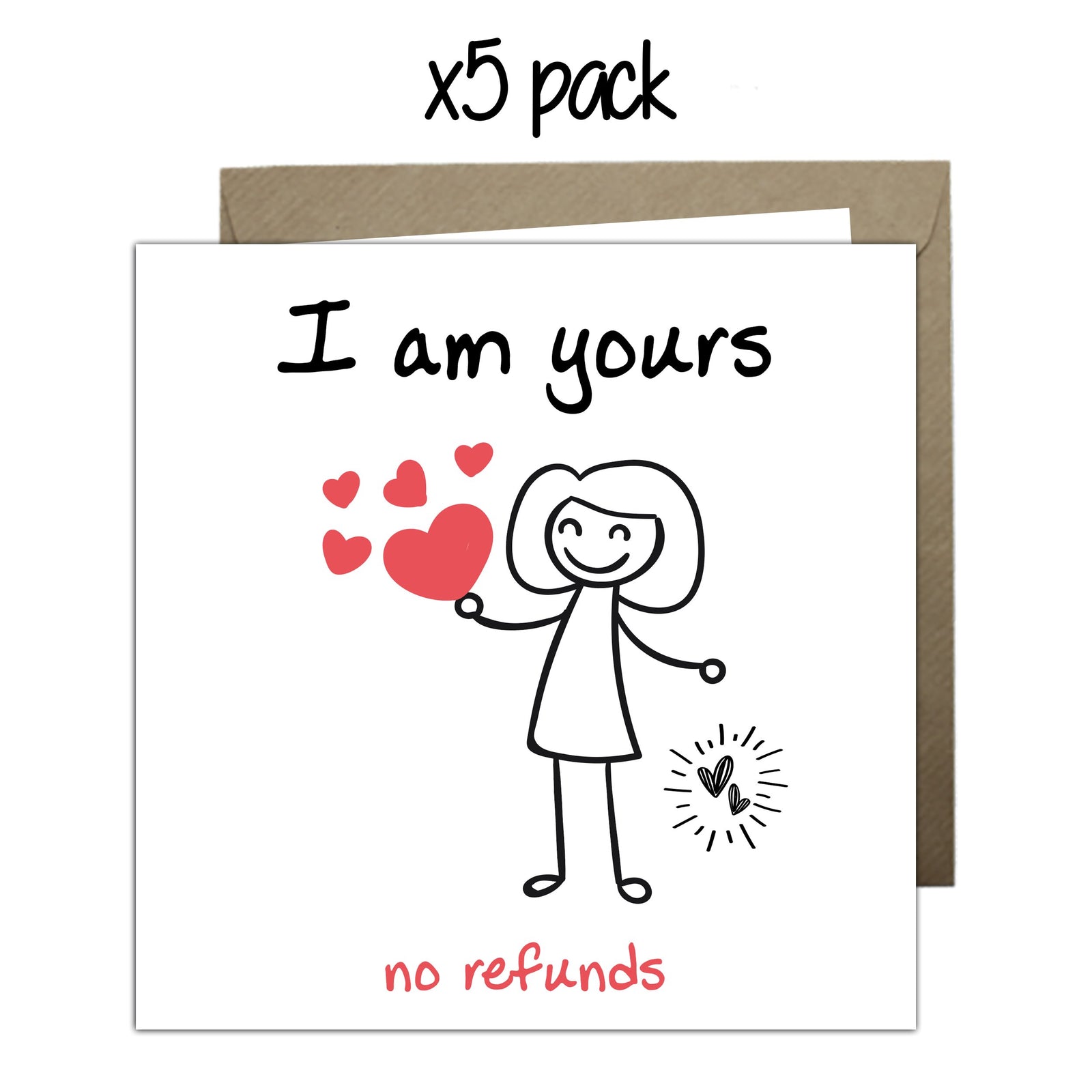 Wholesale - 'I Am Yours - No Refunds (Girl)' Greeting Cards Chasing Cards 