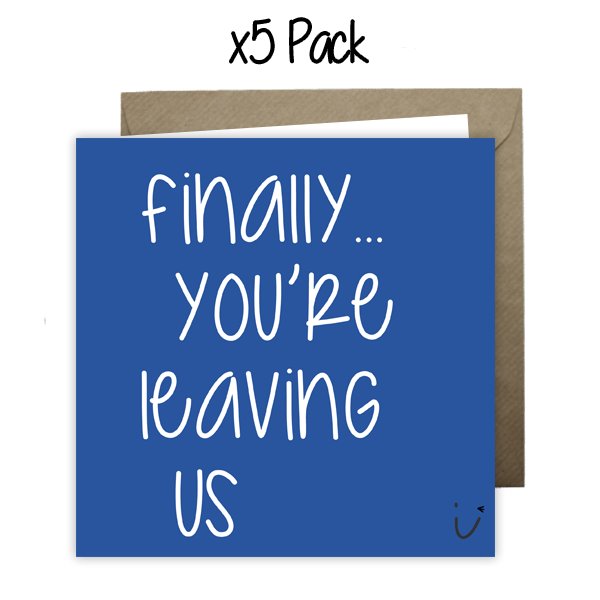 Wholesale - 'Finally... You're Leaving Us' Sarki Cards Greeting Cards Sarki Cards 
