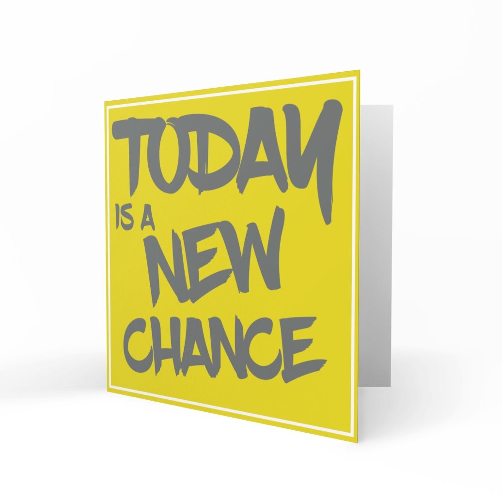 'Today Is A New Chance' Greeting Cards Yip Yap 