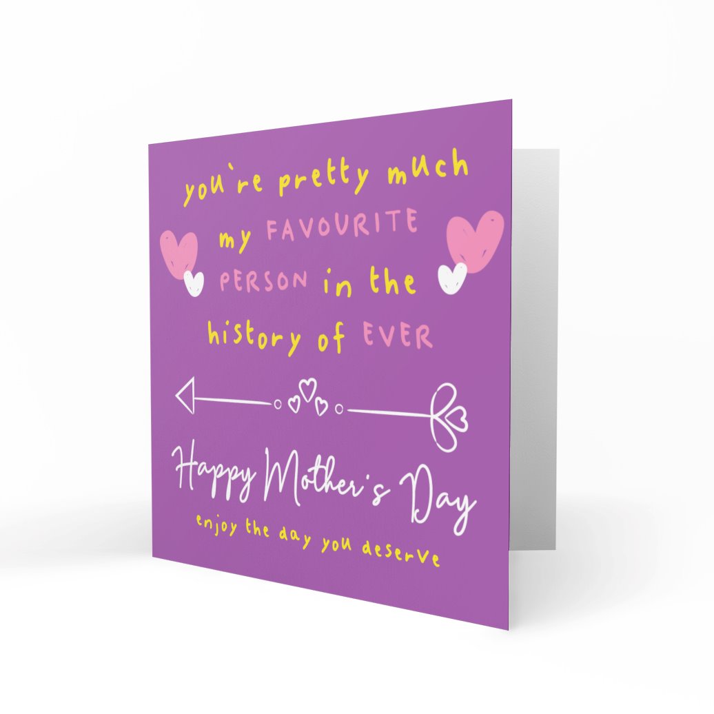 'Favourite Person In The History Of Ever' Greeting Cards Chasing Cards 