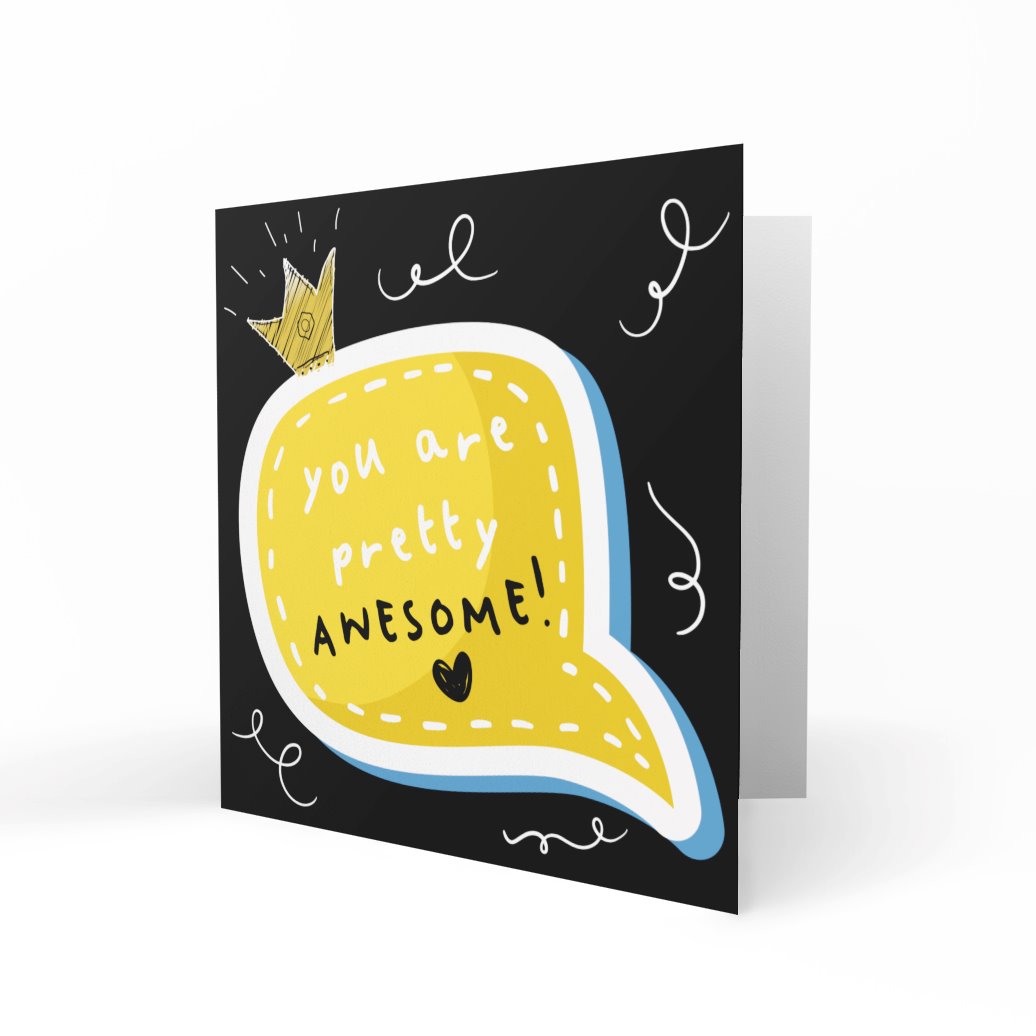 'You Are Pretty Awesome' Greeting Cards Just Because 